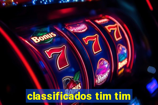 classificados tim tim